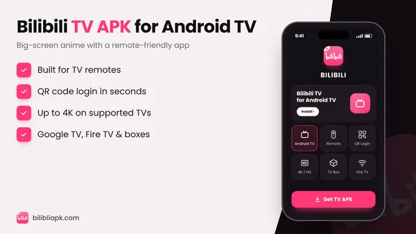 Bilibili TV APK for Android TV with remote, QR login and 4K features